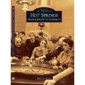 Hot Springs: From Capone to Costello Image